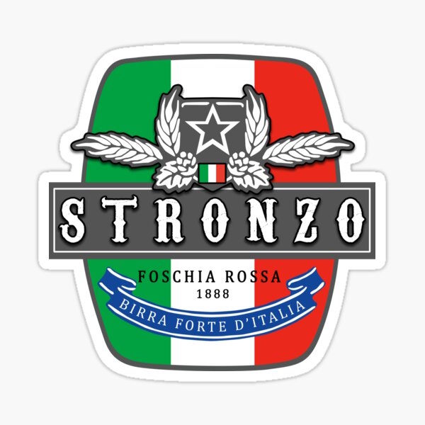 Этикетка пива с надписью STRONZO на фоне итальянского флага, с лавровыми ветвями, звездой и текстом Foschia Rossa 1888, Birra Forte d’Italia.